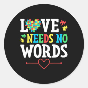 Sticker Rond L'amour n'a pas besoin de mots Connaissance autist