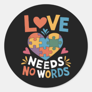 Sticker Rond L'amour n'a pas besoin de mots Sensibilisation à l