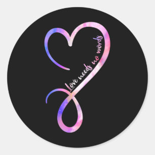 Sticker Rond L'amour n'a pas besoin de mots Tolérance de Sensib