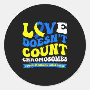 Sticker Rond L'amour ne compte pas les chromosomes monde syndro