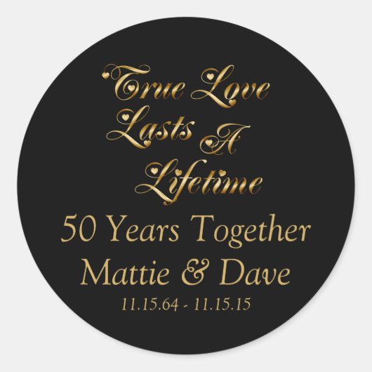 Sticker Rond L'Amour Vrai Dure Un 50e Anniversaire De Vie (Devant)