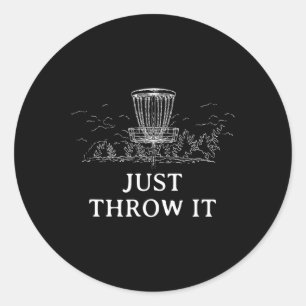 Sticker Rond Lancez-le simplement Disc Golf Positivité Golfeur
