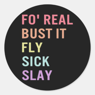 Sticker Rond Langue Des Signes Pour Vraiment Bust It ASL Slang 
