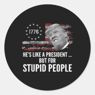 Sticker Rond L'Anti-Trump Ressemble À Un Président, Mais À Un I
