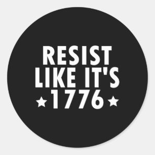 Sticker Rond L'Anti-Tyrannie Libertarienne Résiste Comme En 177
