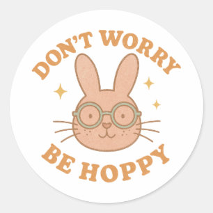 Sticker Rond Lapin Rétro Drôle "Ne vous inquiétez pas, soyez sa