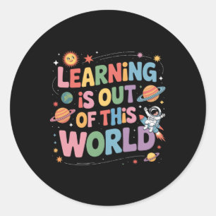 Sticker Rond L'apprentissage est hors de ce monde Système solai