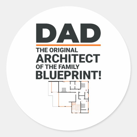 Sticker Rond L'architecte papa's Blueprint Fête des pères de ri (Devant)