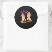 Sticker Rond L'Artiste Du Clou Croit Aux Manucures (Sac)