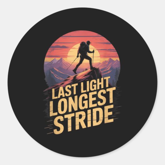 Sticker Rond Last Light Longest Stride Sunset Hiking Mountain T (Devant)