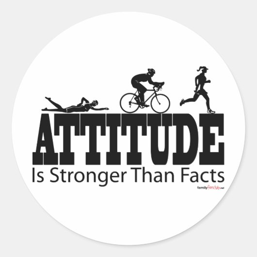 Sticker Rond L'attitude est plus forte que les faits (Devant)