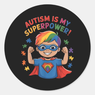 Sticker Rond L'autisme est un superpouvoir T-shirt Super-héros