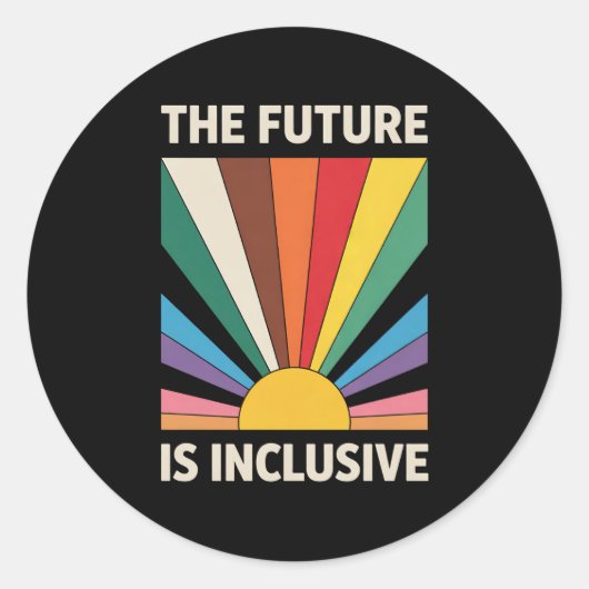 Sticker Rond L'Avenir Est Inclusif LGBTQ Pride Ally Rainbow (Devant)