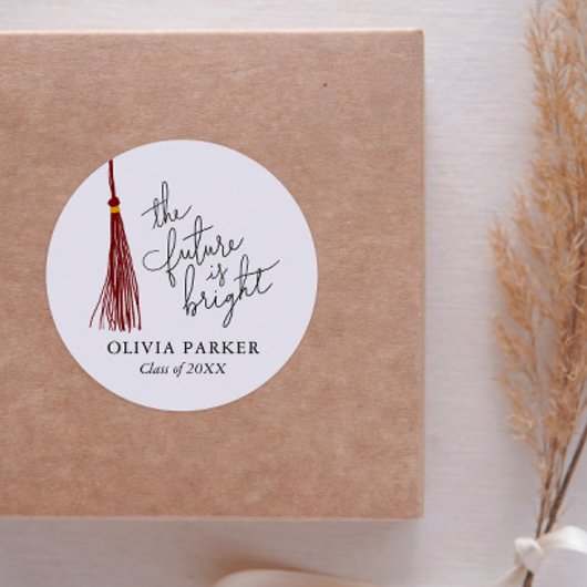 Sticker Rond L'Avenir Est Un Beau Maroon Tassel