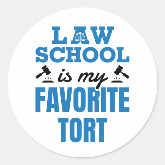 Sticker Rond Law School Is My Favorite (Devant)