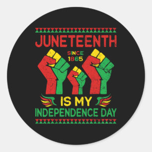 Sticker Rond Le 11 Juin Est Mon Jour D'Indépendance Depuis 1865