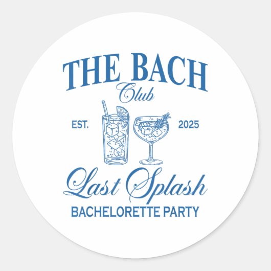 Sticker Rond Le Bach Club 2025 Dernier Splash Beach Bachelorett (Devant)
