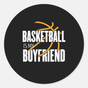 Sticker Rond Le Basket Est Mon Petit Amis
