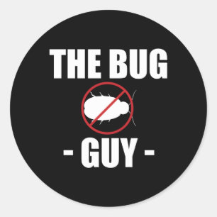 Sticker Rond Le bug Guy Exterminator Lutte antiparasitaire