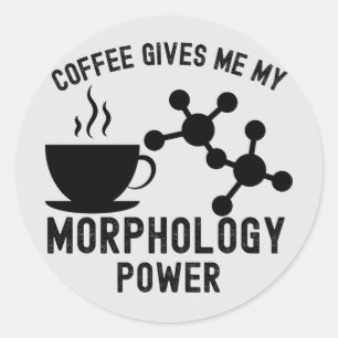 Sticker Rond Le café me donne mon pouvoir de morphologie