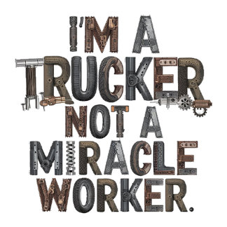 Sticker Rond Le camionneur n'est pas un miracle