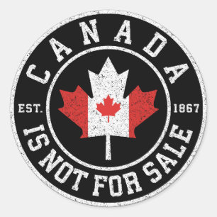 Sticker Rond Le Canada n'est pas à vendre EST. 1867 Fier Canadi