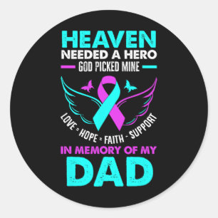 Sticker Rond Le ciel a besoin de héros Dieu a pris le mien papa
