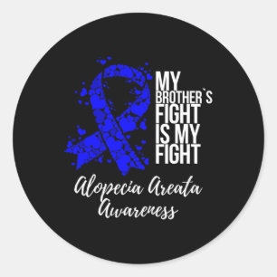 Sticker Rond Le combat de Frère est mon combat Alopecia Areata