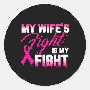 Sticker Rond Le combat de la femme est mon combat cancer du sei