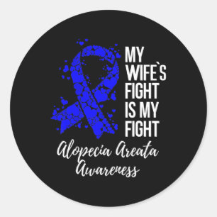 Sticker Rond Le combat de ma femme est mon combat Alopecia Area
