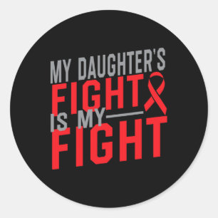 Sticker Rond Le combat de ma fille est mon combat Sensibilisati
