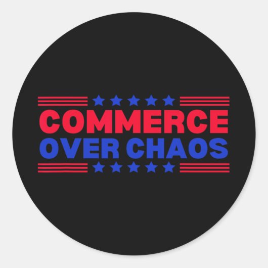 Sticker Rond Le commerce sur le chaos Trump rend l'Amérique ric (Devant)