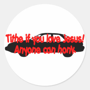 Sticker Rond Le dîme si vous aimez Jésus… n'importe qui peu