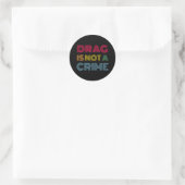 Sticker Rond Le Drag n'est pas un crime (Sac)
