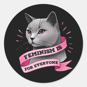 Sticker Rond Le Féminisme Est Pour Tous Pro Feminisme Pro Cats