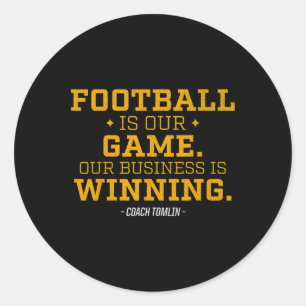 Sticker Rond Le Football Est Notre Jeu Notre Entreprise Gagne