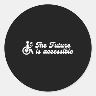Sticker Rond Le futur est accessible Ment aux handicaps