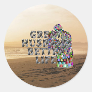 Sticker Rond Le Grand Mari Meilleure Vie