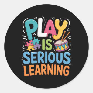 Sticker Rond Le jeu est un apprentissage sérieux - Homme enseig