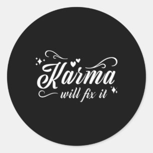 Sticker Rond Le karma des femmes le réparera - Citation de moti