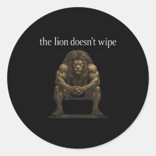 Sticker Rond Le lion n'efface pas la blague drôle de la générat