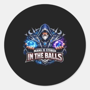 Sticker Rond Le mana est stocké dans le magicien sorcier ensorc