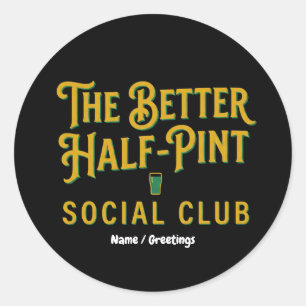 Sticker Rond Le Meilleur Club Social Demi-Pinte Pub Irlandais V