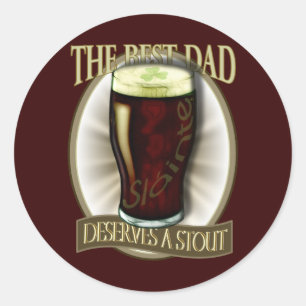 Sticker Rond Le Meilleur Papa Mérite Un Stout