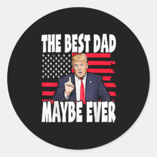 Sticker Rond Le meilleur papa peut-être jamais Fête des pères s