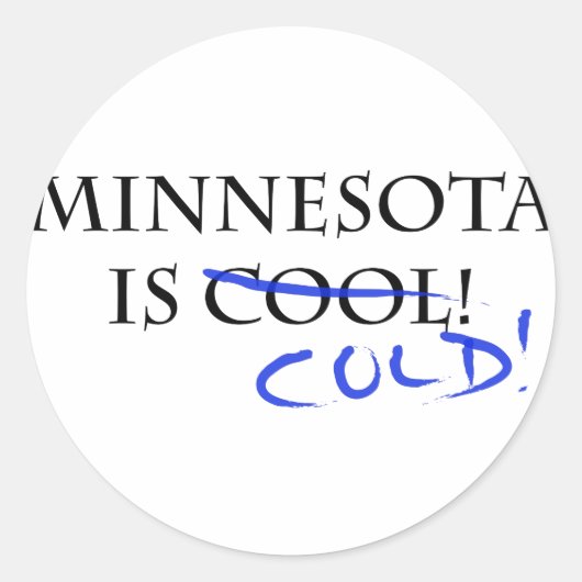 Sticker Rond Le Minnesota est Cool - et froid ! (Devant)