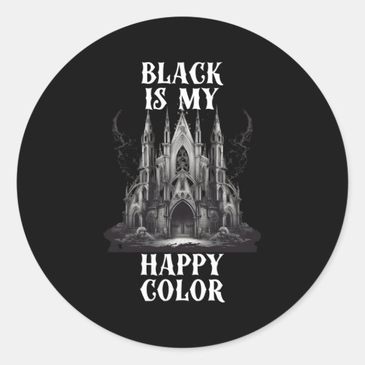 Sticker Rond Le noir est ma couleur heureuse (Devant)