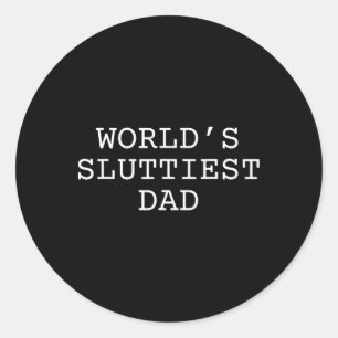 Sticker Rond Le papa le plus salope du monde Fête des pères drô