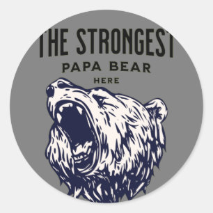 Sticker Rond le papa ours le plus fort ici