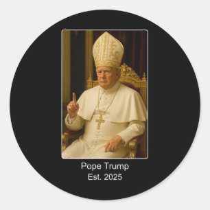 Sticker Rond Le pape Trump Est. 2025 Trump Veut Être Le Prochai
